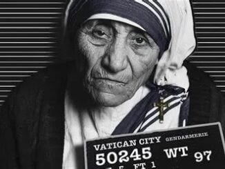 Child Trafficker Mother Teresa Was Anthony Fauci’s Mother