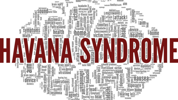 Have Havana Syndrome? Why Won’t They Believe?