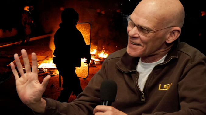 Carville Calls For Violence If Trump Wins