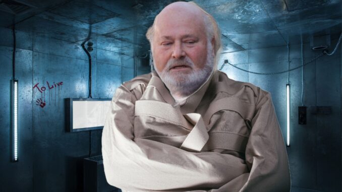 Deranged Rob Reiner Checks In To Insane Asylum