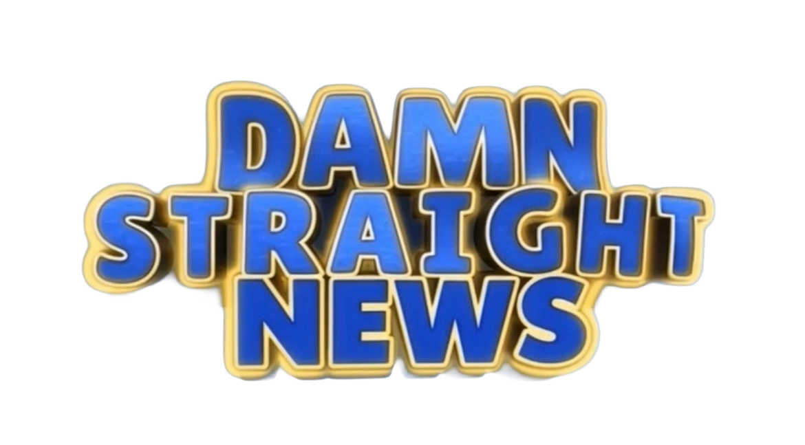 Damn Straight News